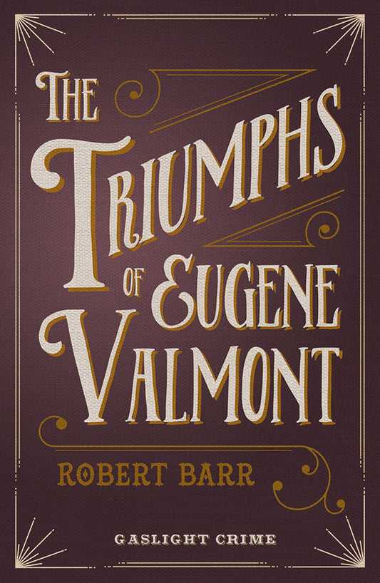 The Triumphs of Eugene Valmont Cover Image