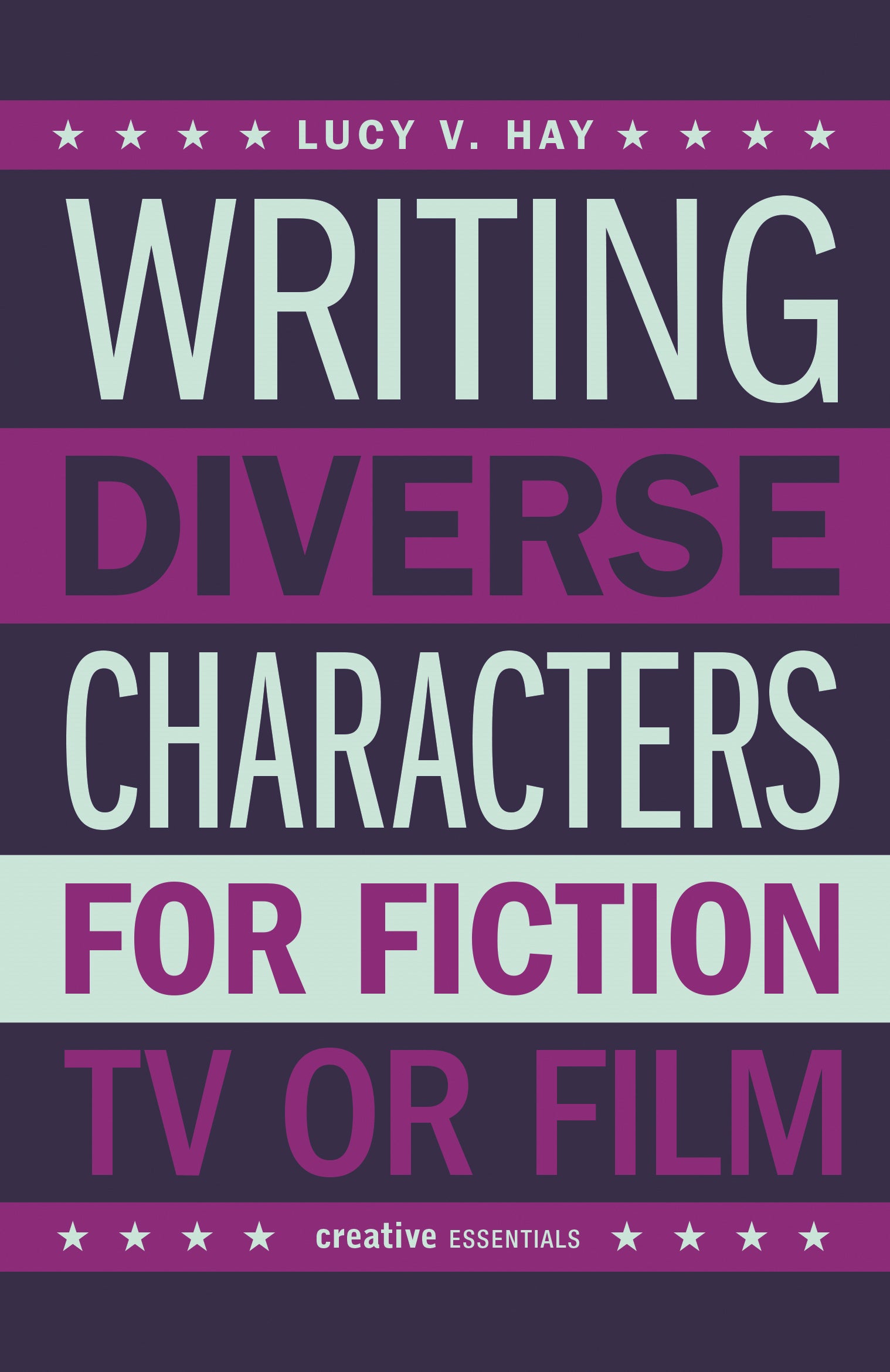 Writing Diverse Characters For Fiction, TV or Film Cover Image