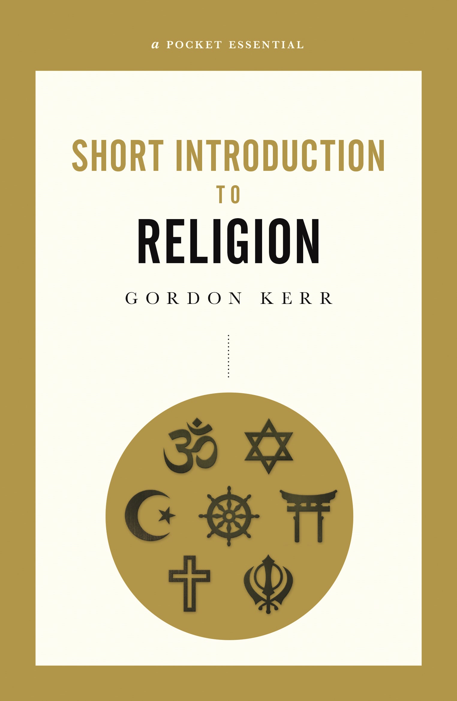 A Pocket Essential Short Introduction to Religion Cover Image