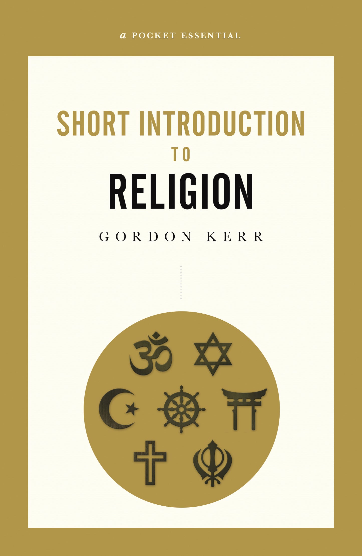 A Pocket Essential Short Introduction to Religion Cover Image