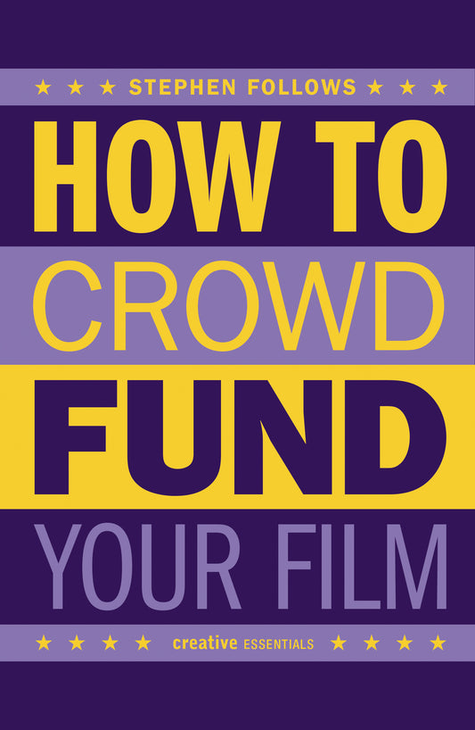 How to Crowdfund Your Film Cover Image