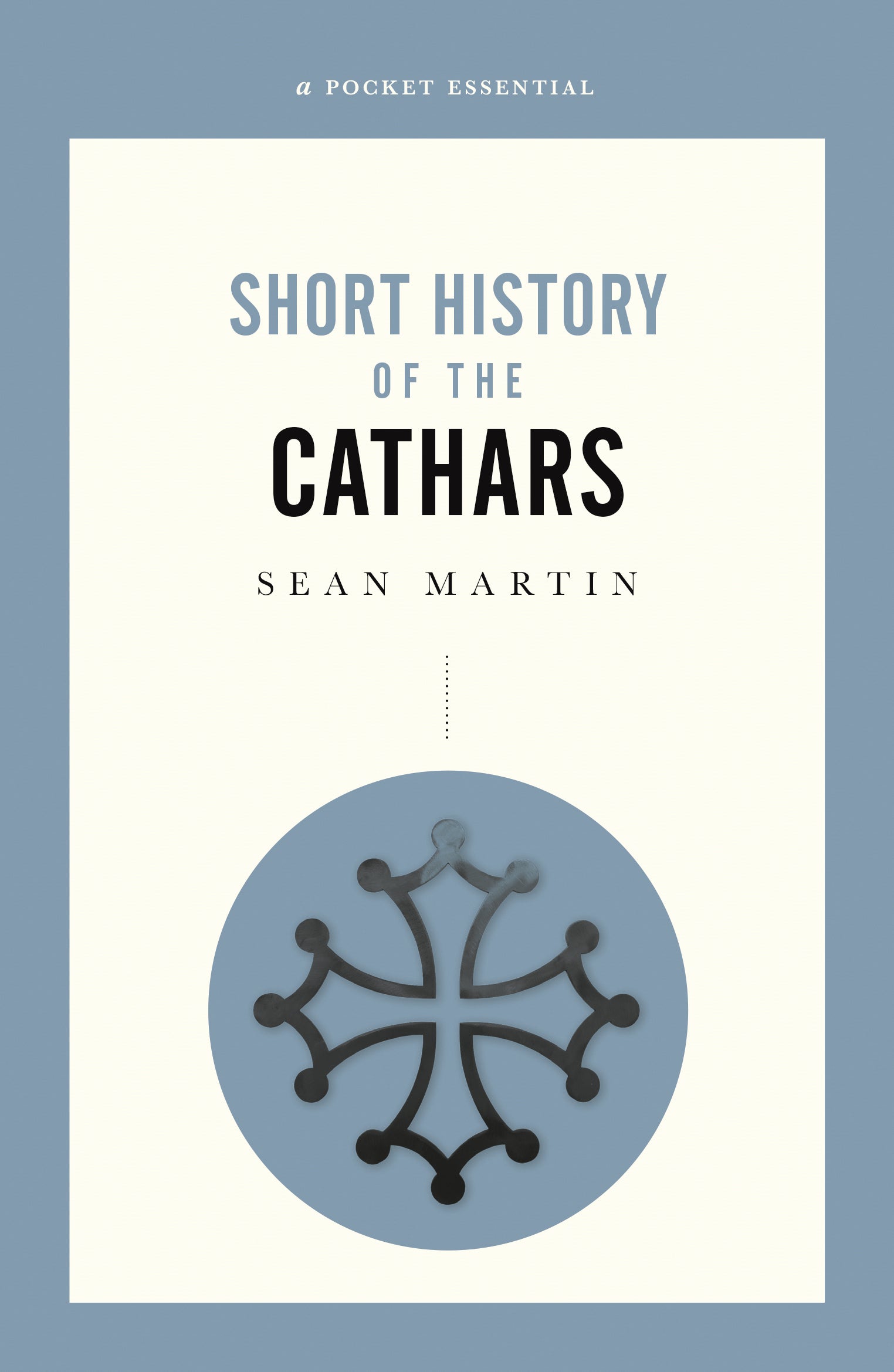 A Short History Of The Cathars Cover Image