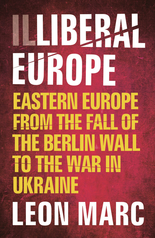 Illiberal Europe Cover Image