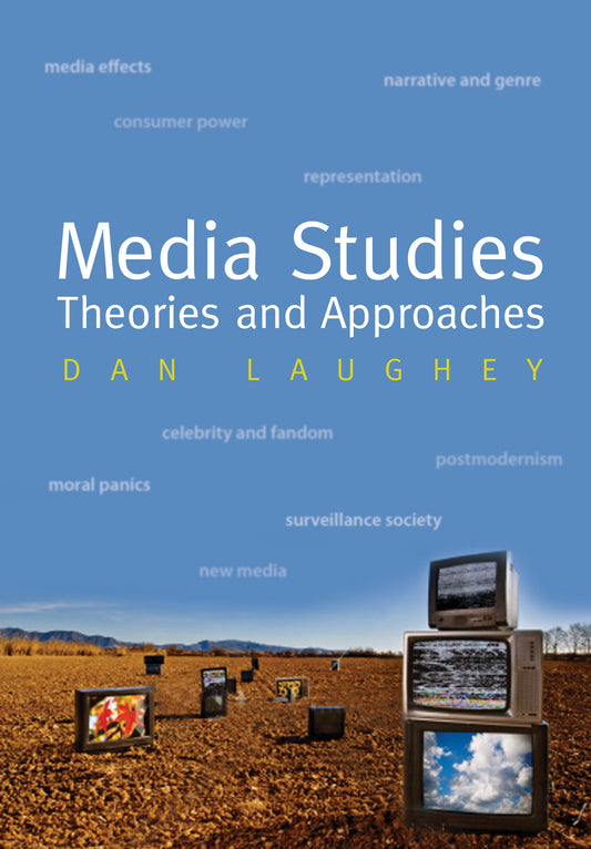 Media Studies: Theories and Approaches Cover Image