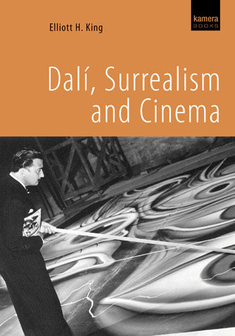 Dali, Surrealism and Cinema Cover Image