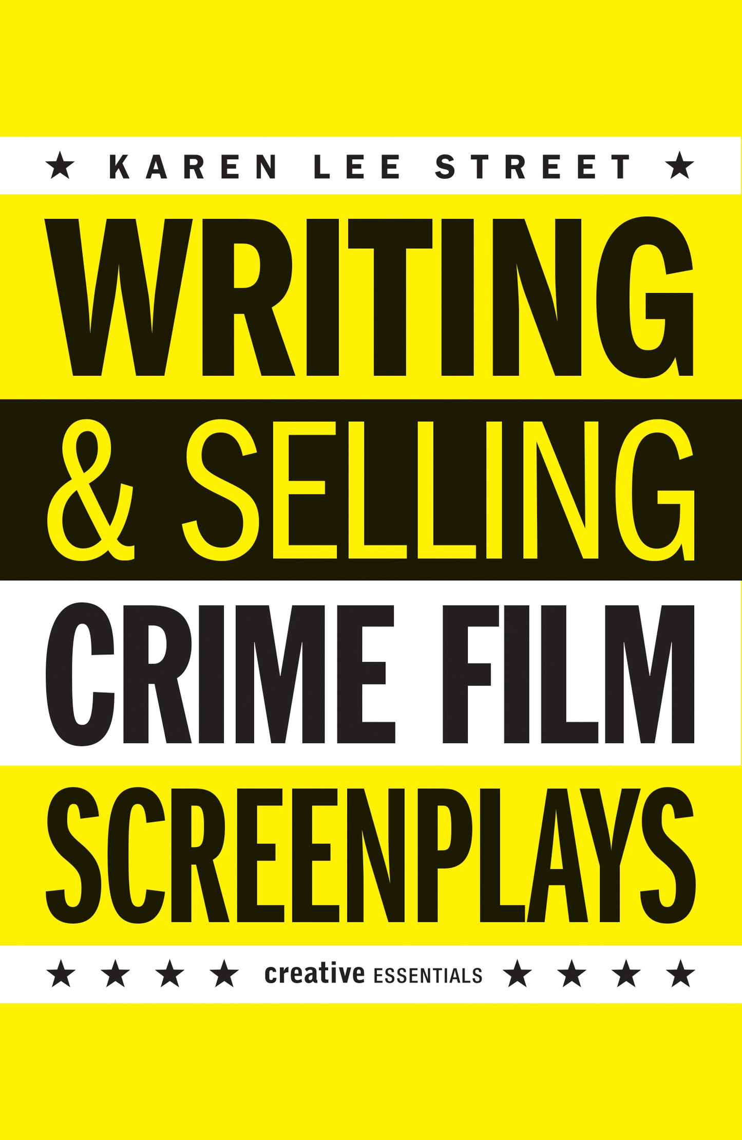 Writing and Selling Crime Film Screenplays Cover Image