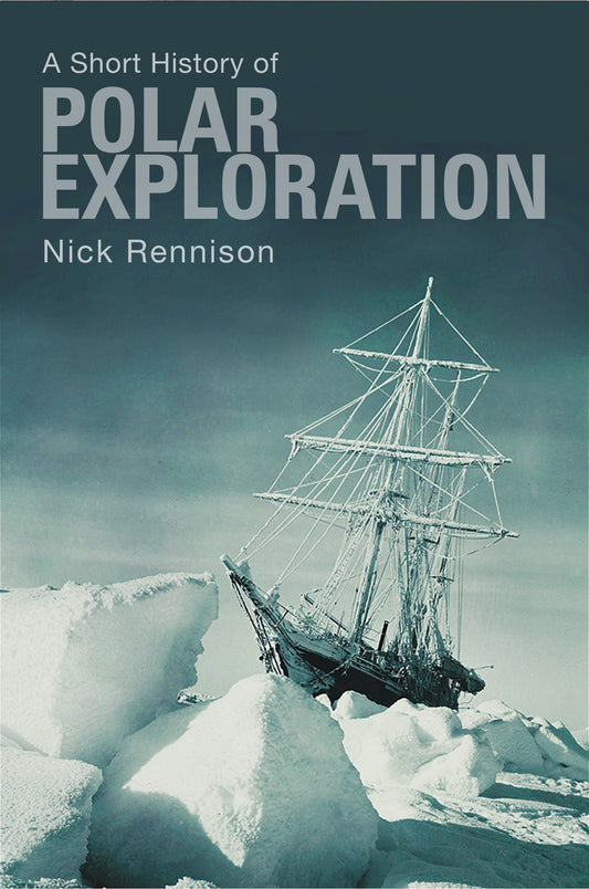 A Pocket Essential Short History of Polar Exploration Cover Image